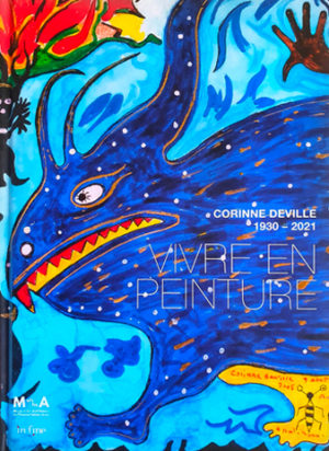 Vivre en peinture. Corinne Deville 1930-2021